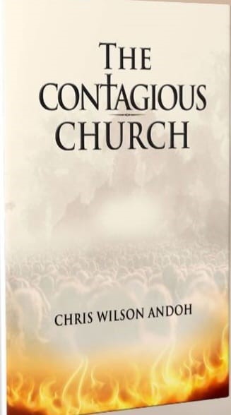 The Contagious Church PB - Chris Wilson Andoh